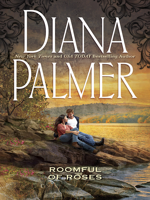 Title details for Roomful of Roses by Diana Palmer - Available
